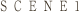 scene 1