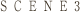 scene 3